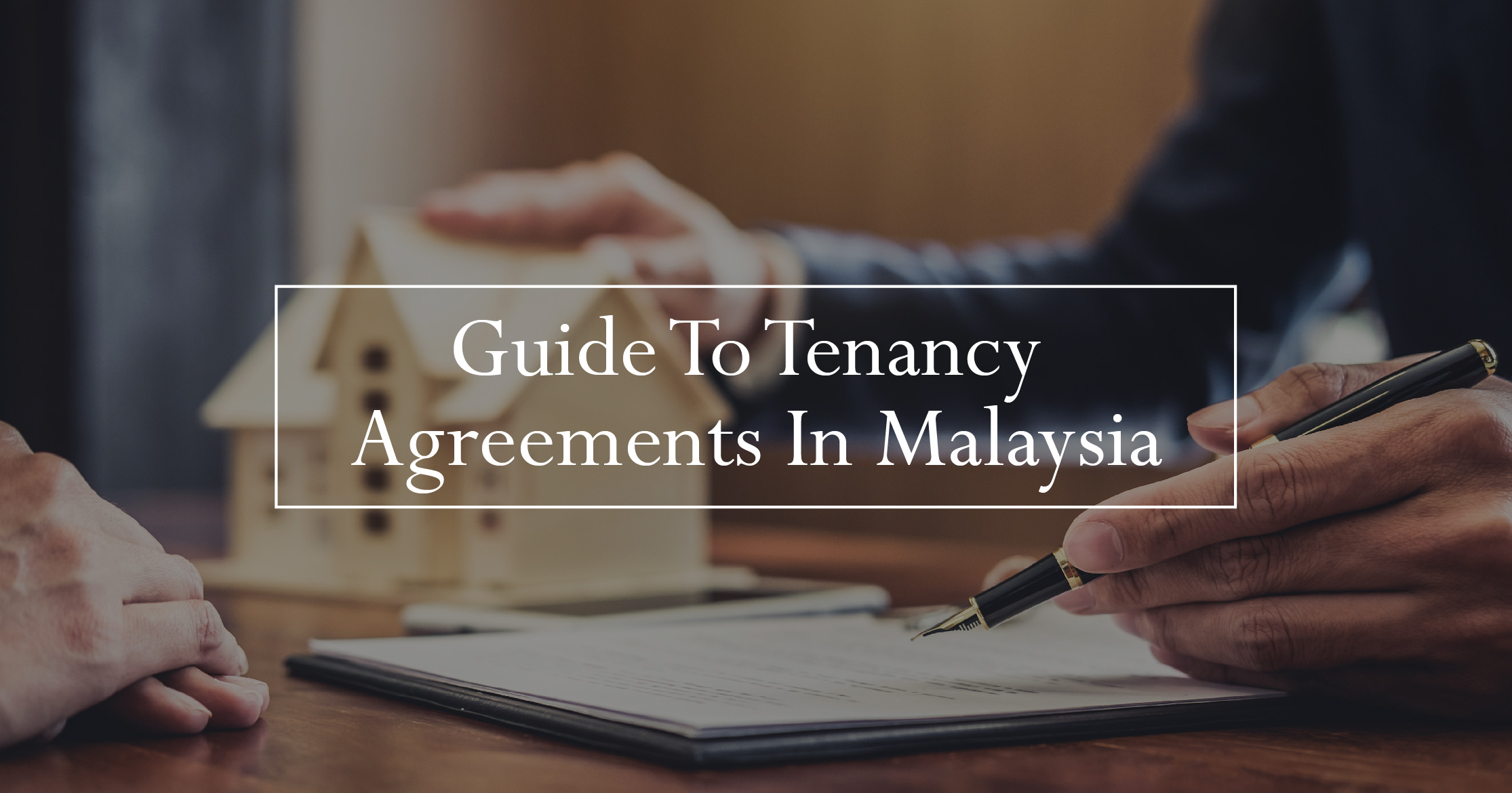 Guide To Tenancy Agreements In Malaysia – IQI Blog