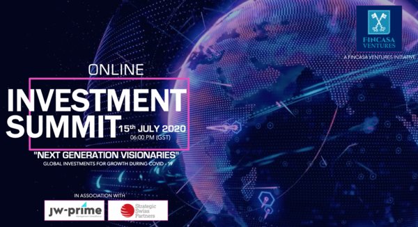 FINCASA ANNOUNCES GLOBAL ONLINE INVESTMENT SUMMIT "NEXT GENERATION VISIONARIES"