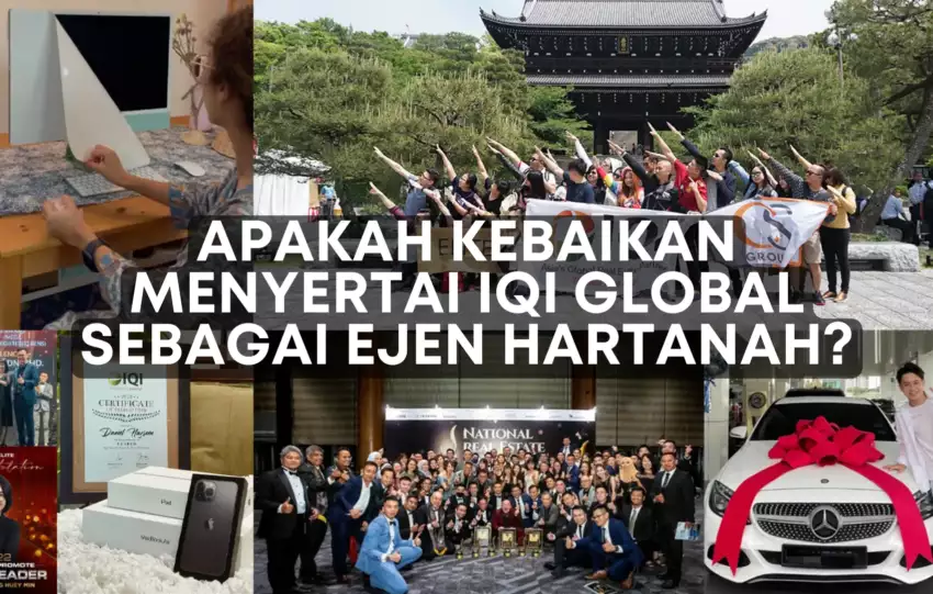 Kebaikan Menyertai IQI Global Sebagai Ejen Hartanah-Featured Image